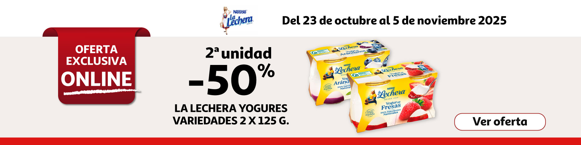 2ª al 50% - Productos seleccionados LA LECHERA CRISTAL