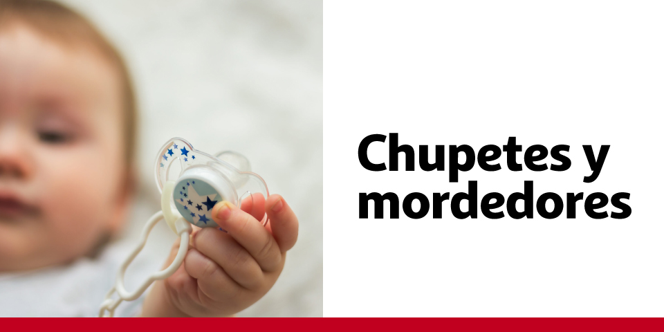 Chupetes y mordedores