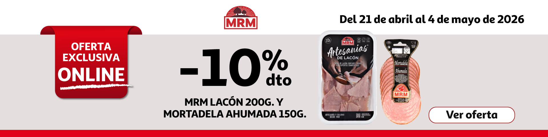 10% Dto. - MRM Lacón y mortadela ahumada 