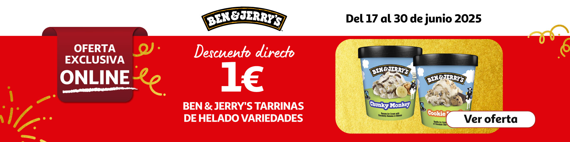 Descuento directo 1€ - BEN & JERRY'S Tarrinas de helado