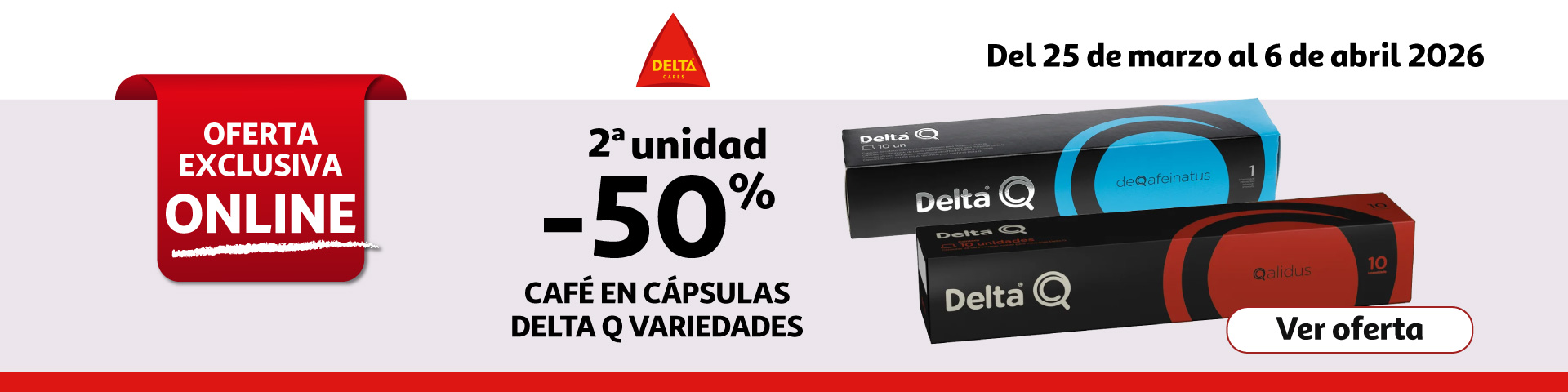 2ª Unid. al 50% - Cápsulas de café Delta Q