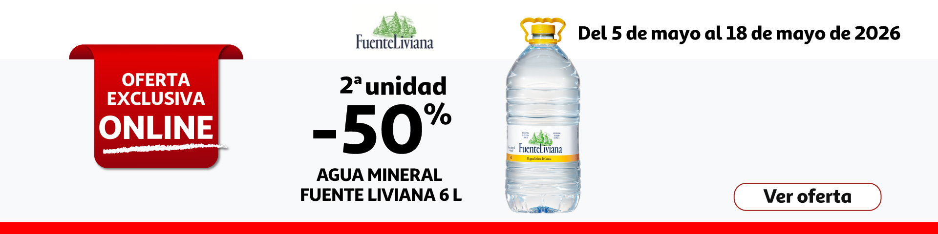 2ª Unid. al 50% - Agua Fuente Liviana 6L 