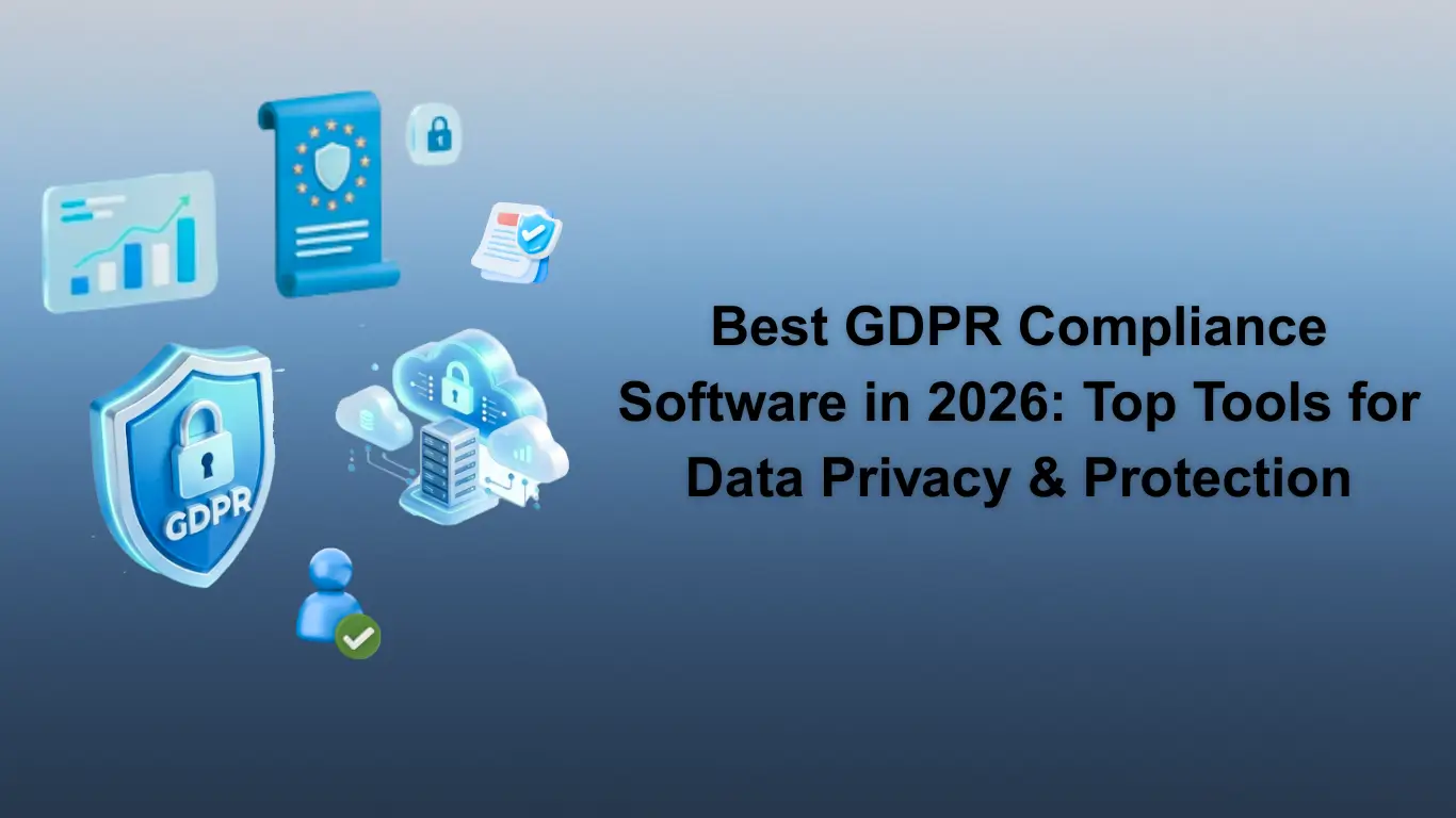 Best GDPR Compliance Software in 2026: Top Tools for Data Privacy ...