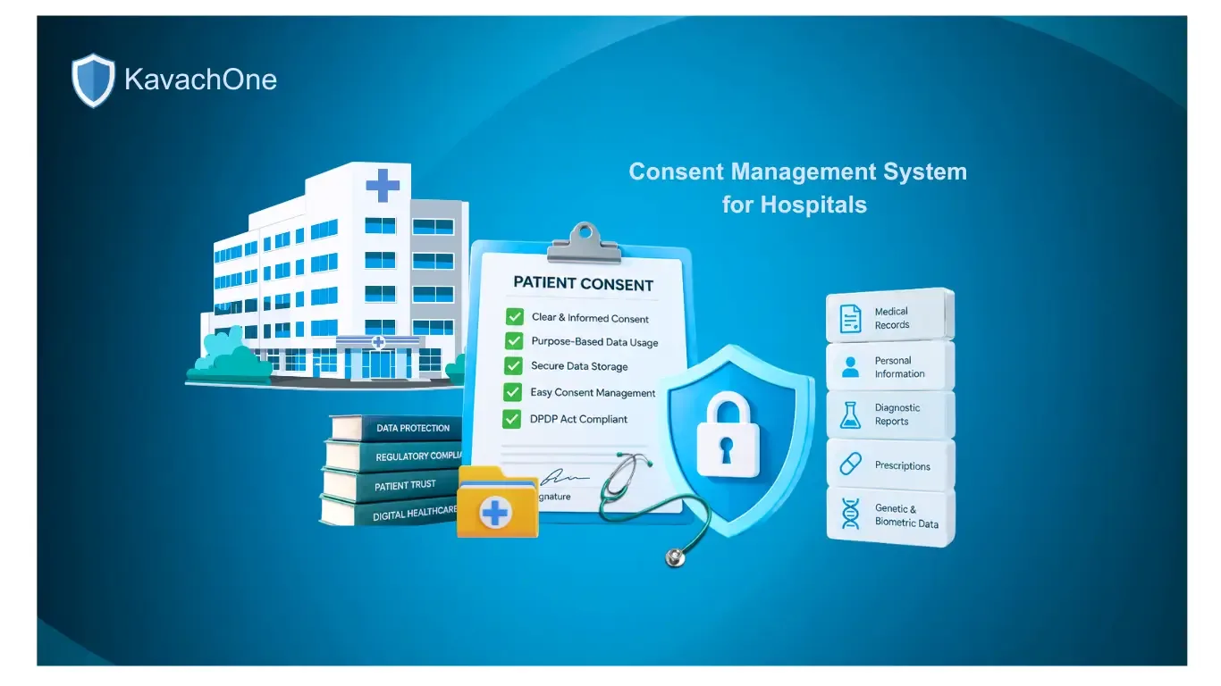 DPDP-Compliant Consent Management System for Hospitals and Clinics
