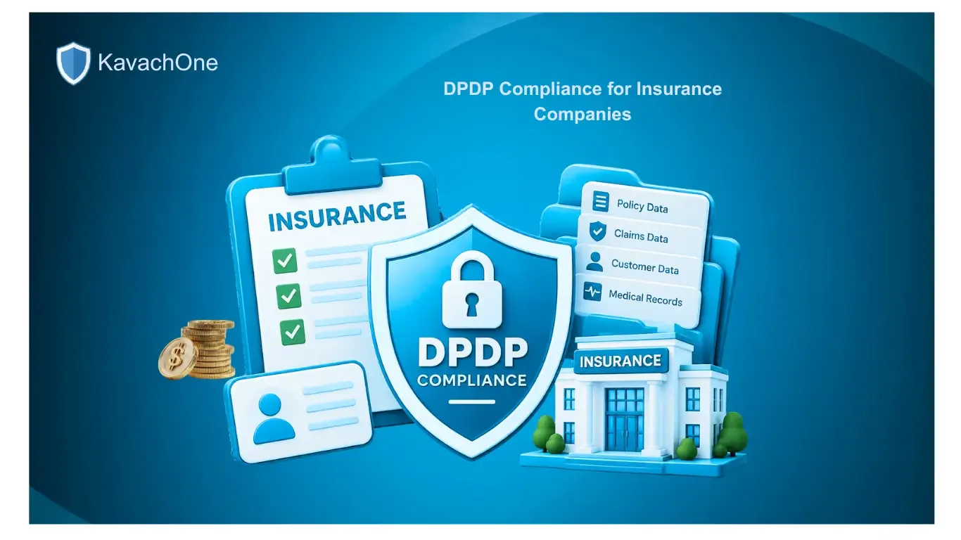 Top DPDP Compliance Solutions for Insurance Companies: Complete Guide
