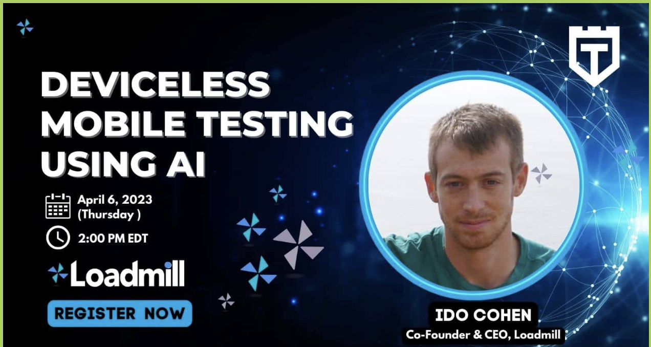 Webinar: Deviceless Mobile Testing Using AI 