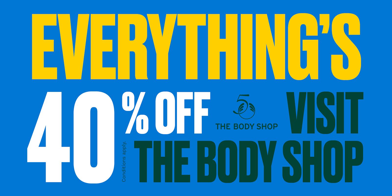 40% OFF EVERYTHING