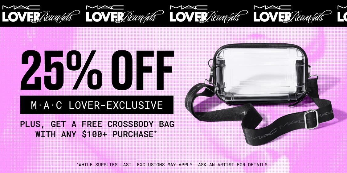 MAC LOVER REWARDS 25% OFF