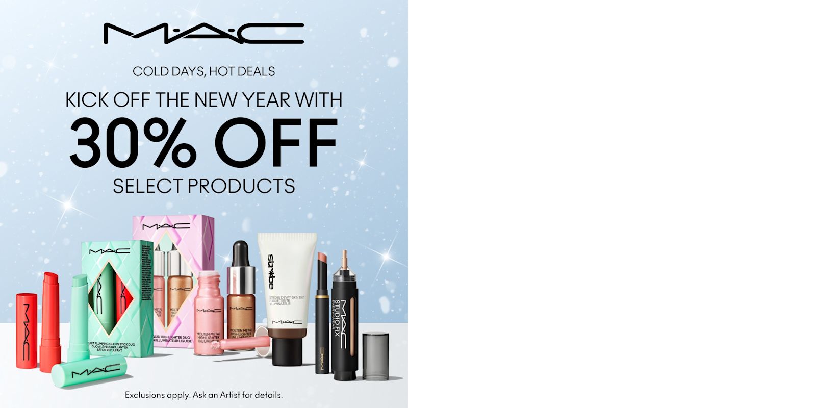 KICK OFF THE NEW YEAR WITH 30% OFF AT MAC ON SELECT PRODUCTS