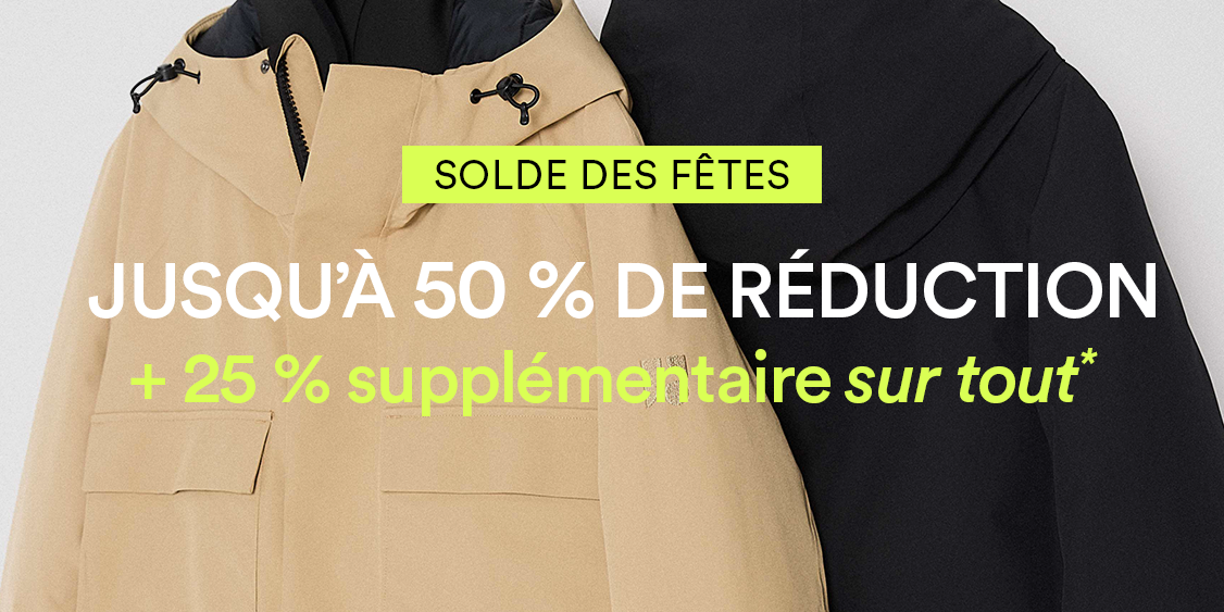 SOLDE DES FÊTES: Jusqu'a 50 % De Réduction + 25 % Supplémentaire Sur Tout*