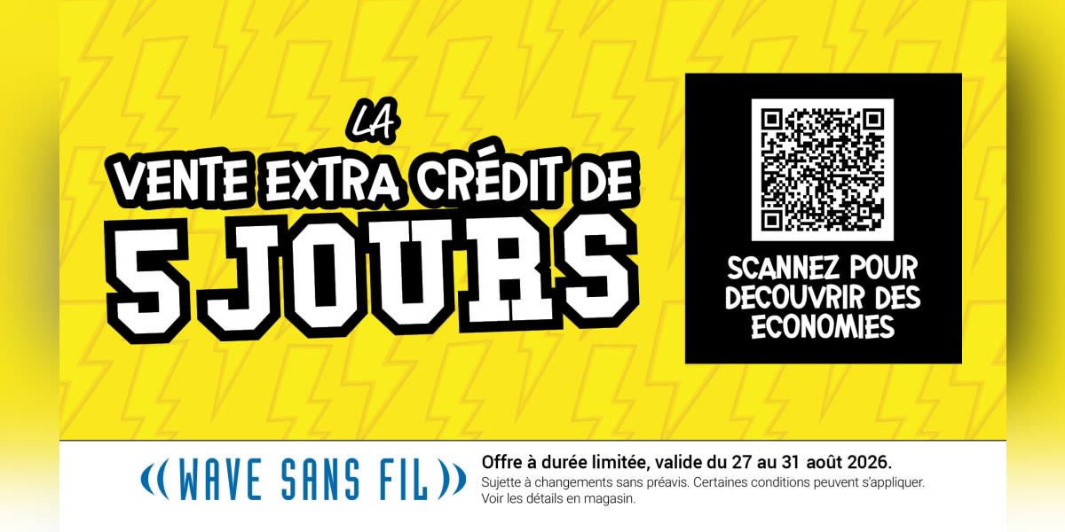 LA VENTE EXTRA CRÉDIT DE 5 JOURS