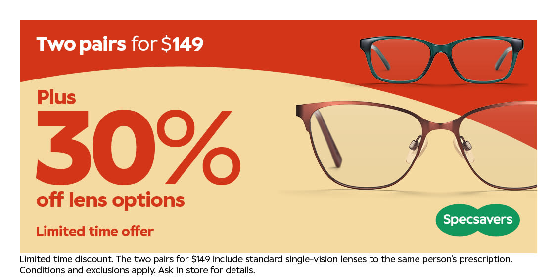 2 Pairs for only $149 PLUS 30%off lens upgrades