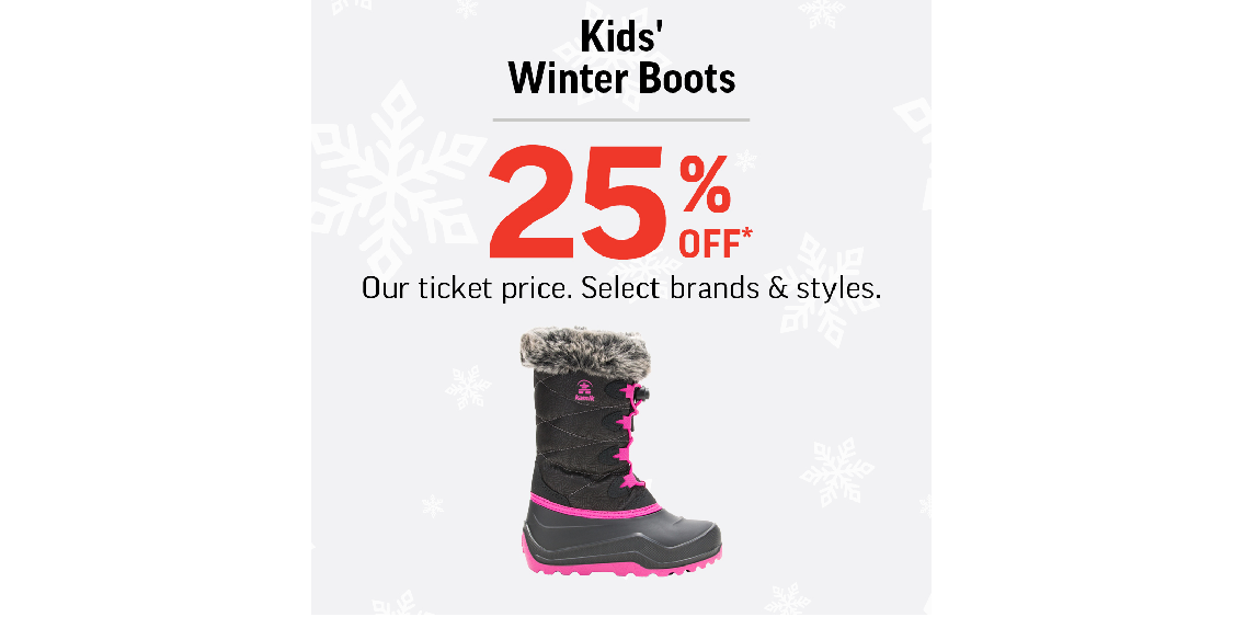 Kids’ Winter Boots 25% Off* 