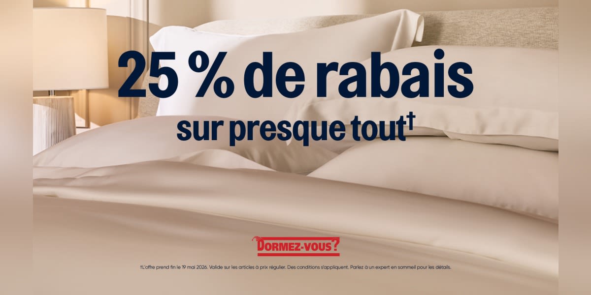 En ce moment, profitez de 25 % de rabais sur presque tout et faites passer votre chambre à un autre niveau de confort.