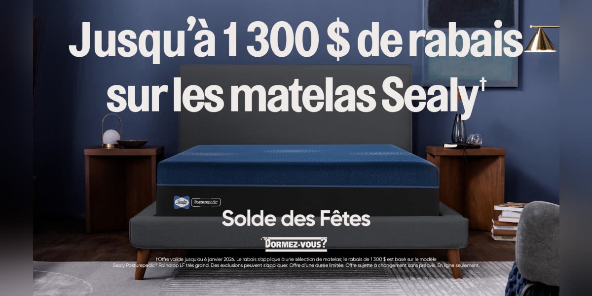 Jusqu’à 1 300 $ de rabais sur les matelas Sealy*