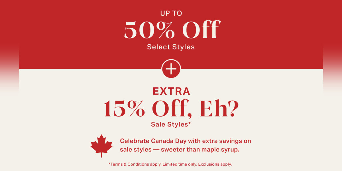 Up to 50% Off + Extra 15% Off, Eh? 