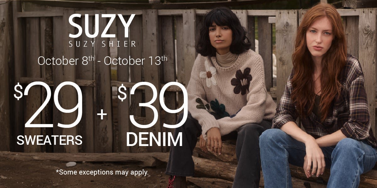 $29 SWEATERS & $39 DENIM
