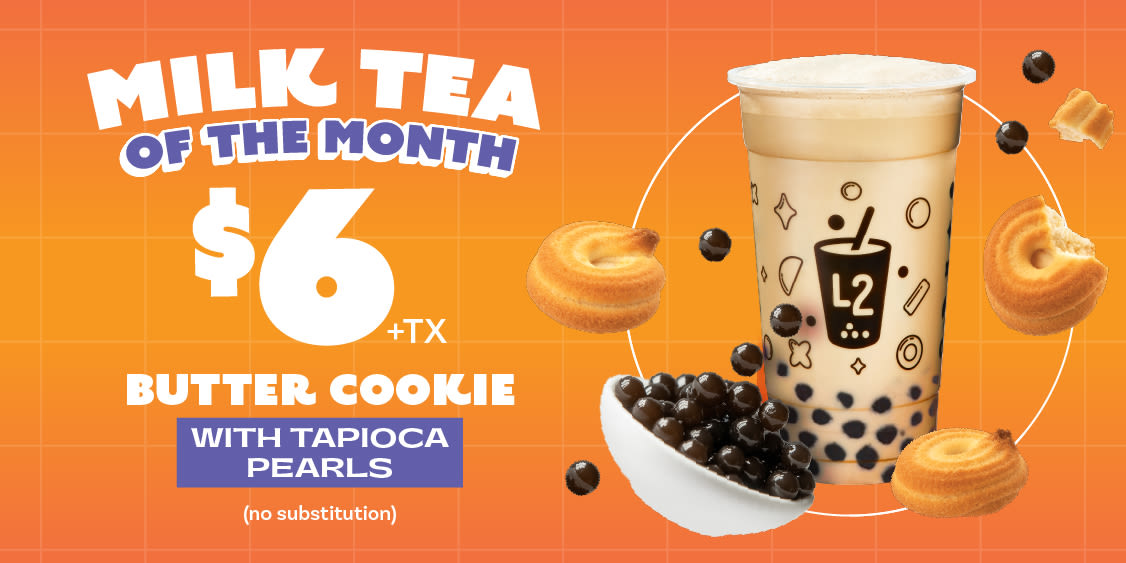L2- MILK TEA OF THE MONTH 6$
