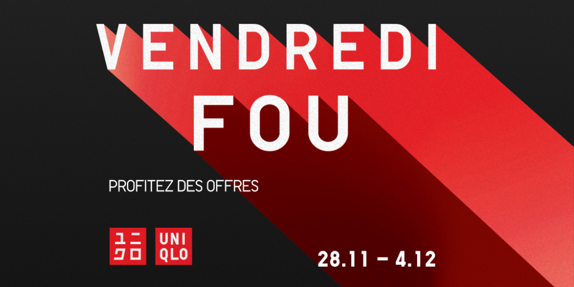 Magasinez le Vendredi fou UNIQLO