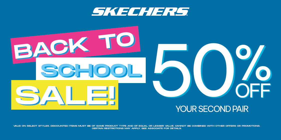 Skechers Back to School Sale! Buy One Get One 50% Off! 