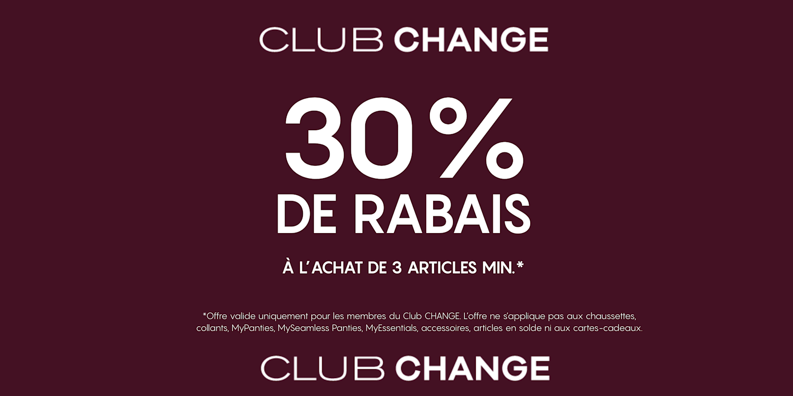 Exclusivité Club CHANGE