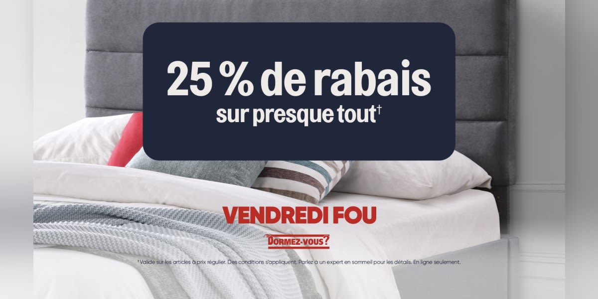25 % de rabais sur presque tout*