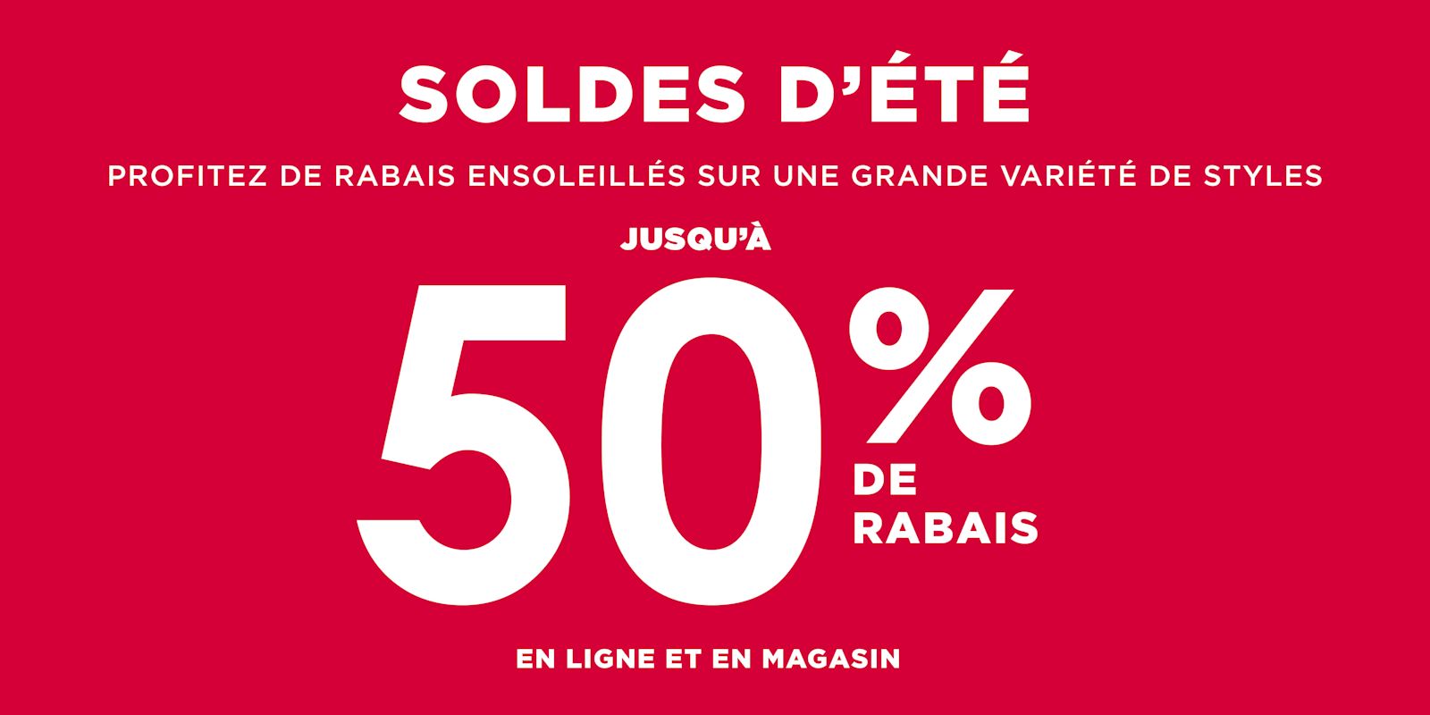 SOLDES D'ÉTÉ 