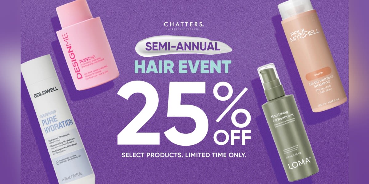 Chatters Semi-Annual Hair Event 25% Off!