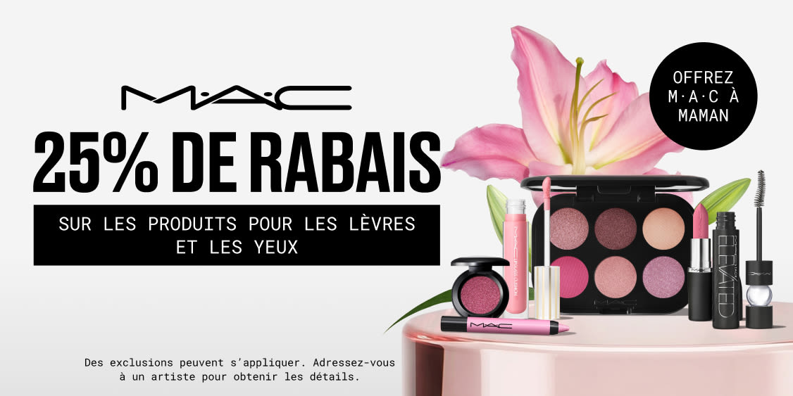 FÊTE DES MÈRES: 25% DE RABAIS SUR LES PRODUITS POUR LES LÈVRES ET YEUX