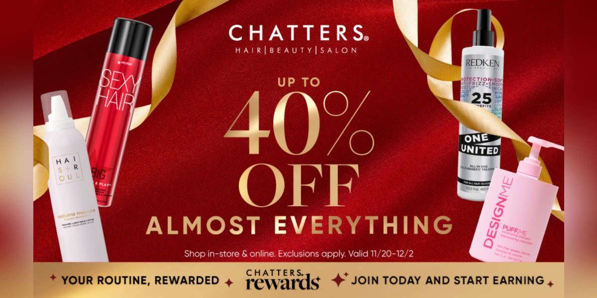 Shop up to 40% almost everything at Chatters! 🛒✨