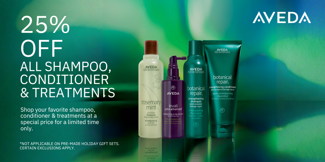 25% OFF All Shampoos, Conditioners, and Treatments!