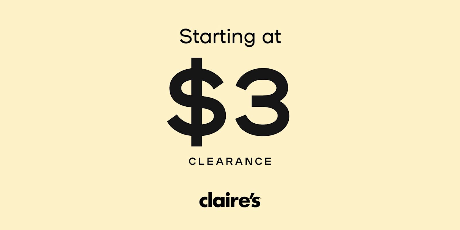 ✨ Clearance Starts at $3 at Claire’s! ✨