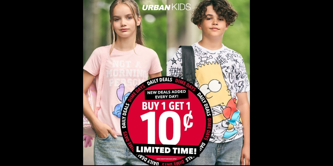 BUY 1 GET 1 DIME! LIMITED TIME. 