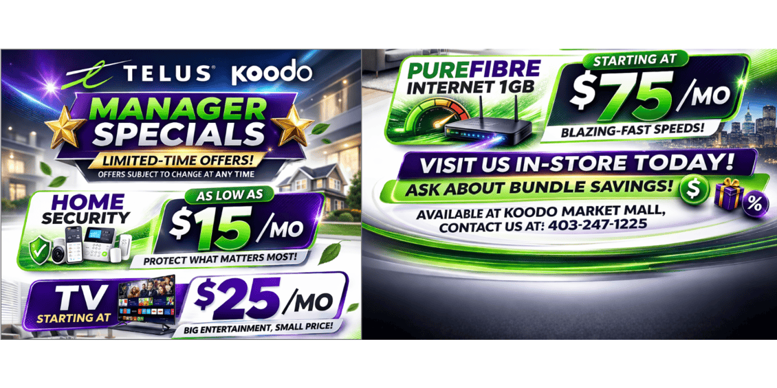 Manager Specials On Telus Home Services At KOODO Store