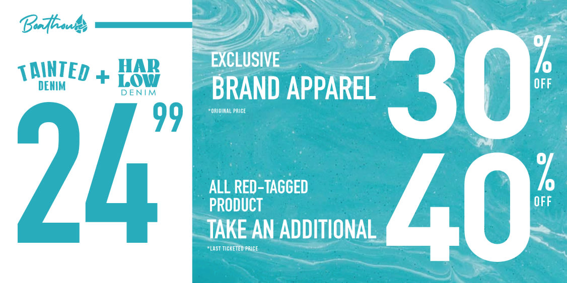 30% off exclusive brand apparel and $24.99 Denim