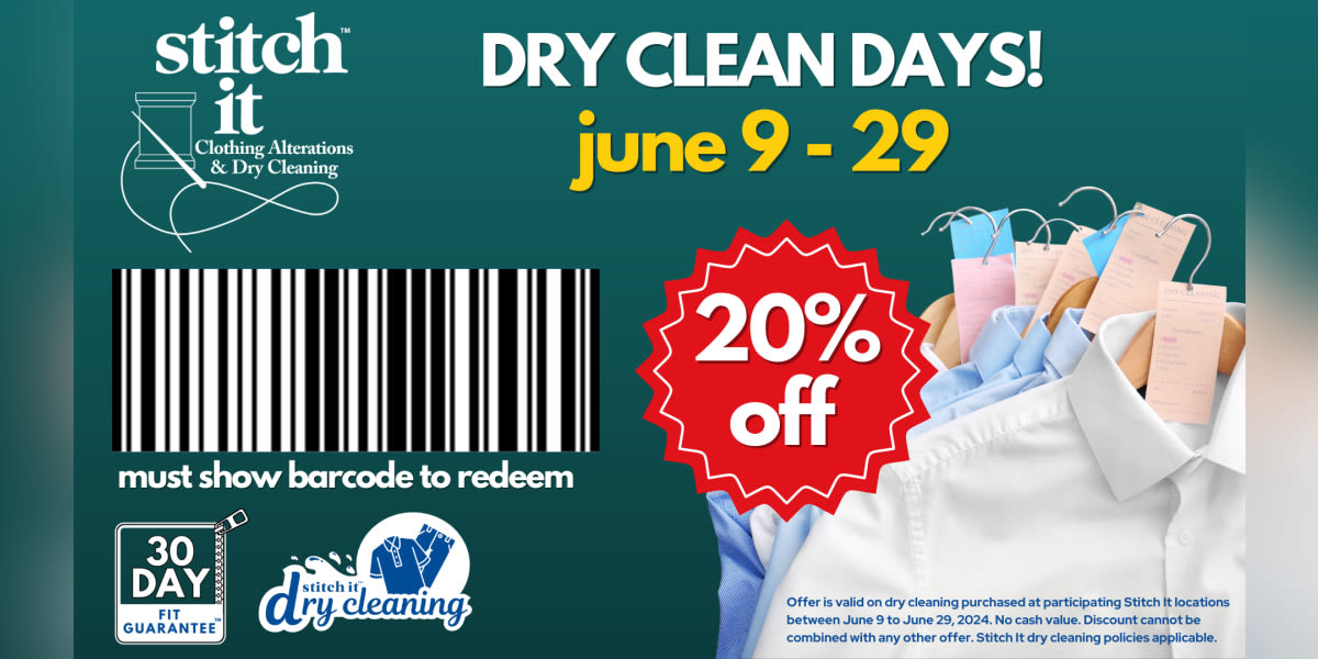 Stitch It Dry Clean Days! Save 20% off dry cleaning until June 29, 2024!