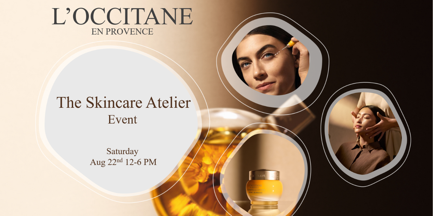 L’Occitane - Skincare Atelier Event 
