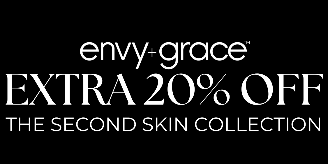 EXTRA 20% OFF The Second Skin Collection ✨