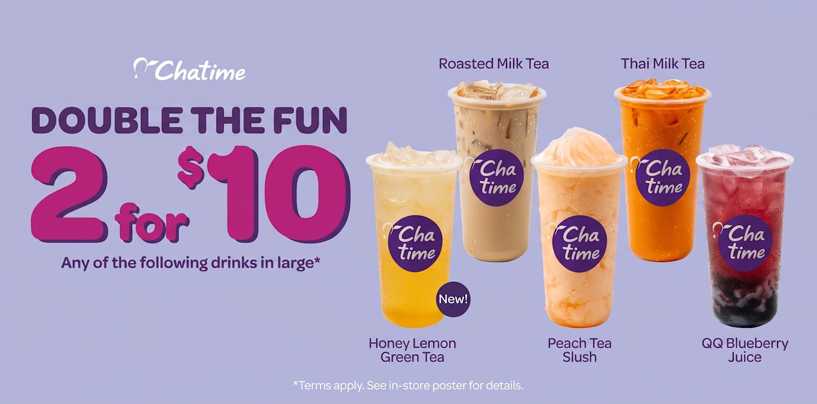 Chatime - Fall Value: 2 for 10$