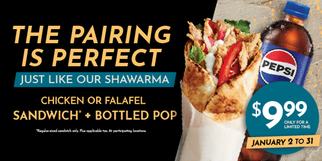 Enjoy $9.99 Chicken Shawarma or Falafel Sandwich + Pepsi Combo