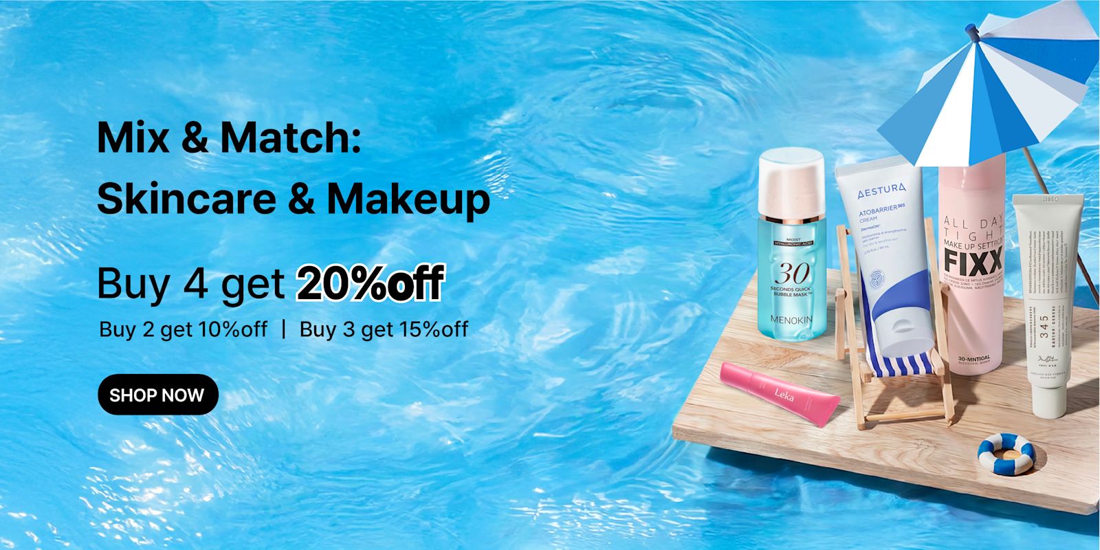 Skincare & Makeup - Buy 4 get 20%off