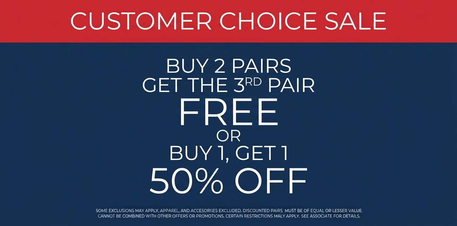 BUY 2 PAIR, GET THE 3RD FREE OR BOGO 50% OFF