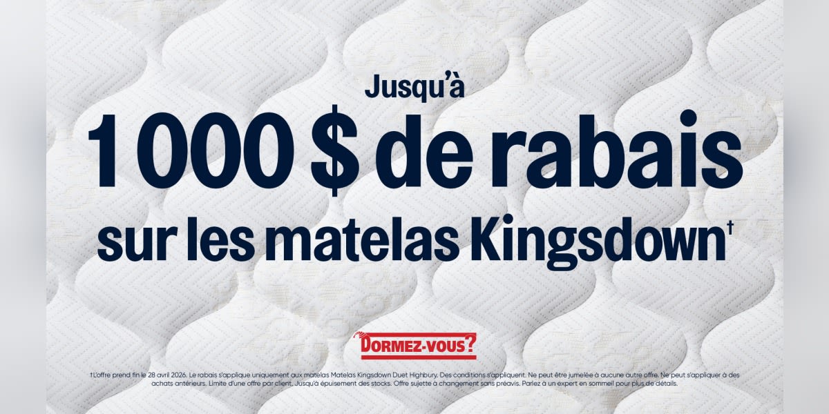 Jusqu’à 1 000 $ de rabais sur les matelas vedettes de Kingsdown*
