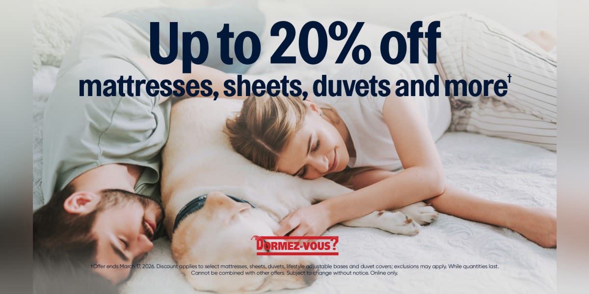 Up to 20% off mattresses and more*