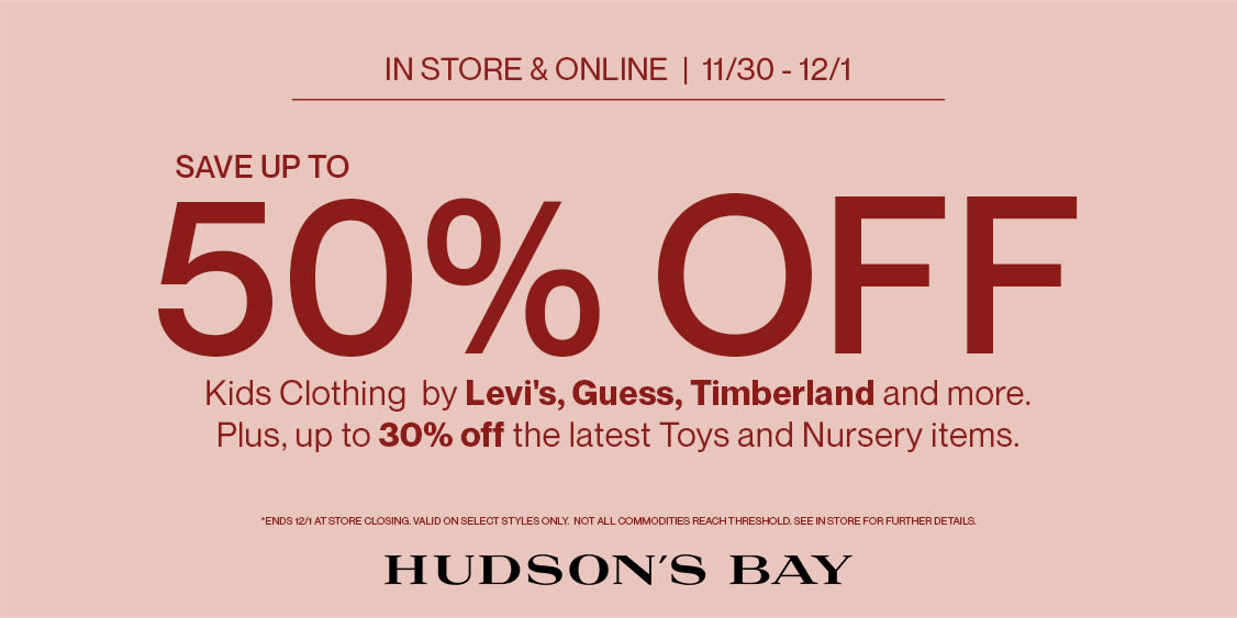 Hudson's Bay One Day Sales | Kids Clothing, Toys & Nursery