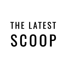 The Latest Scoop
