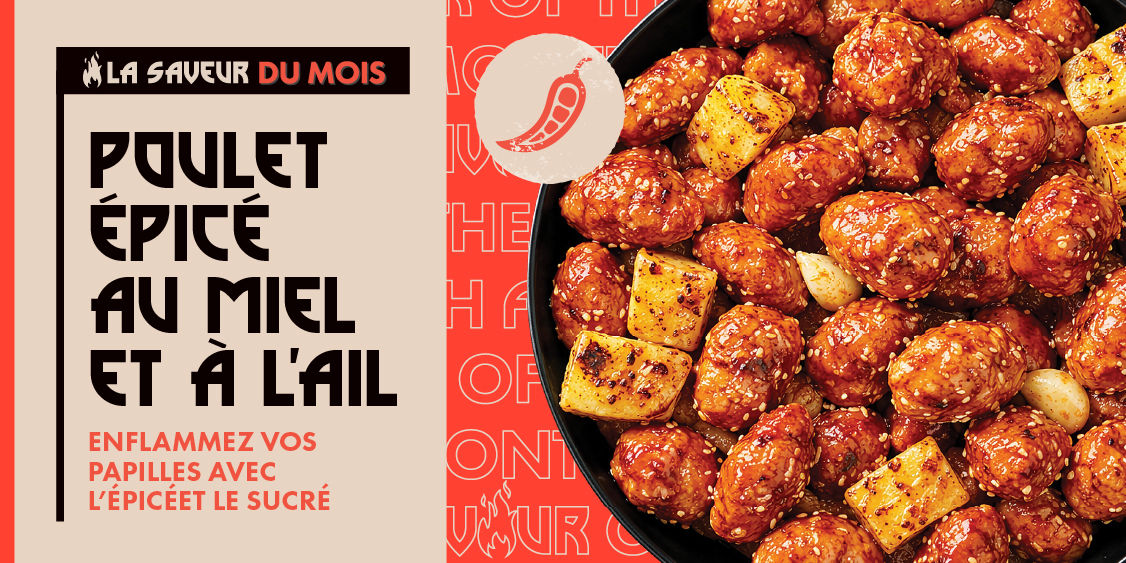 🌶️ Saveur du mois de mars : Le poulet épicé miel et ail est de retour!