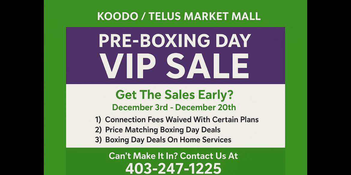 Pre Boxing Day Sale Only At Koodo Market Mall