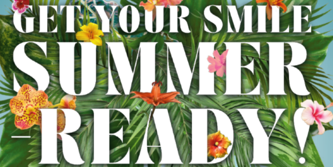 Get Your Smile Summer Ready