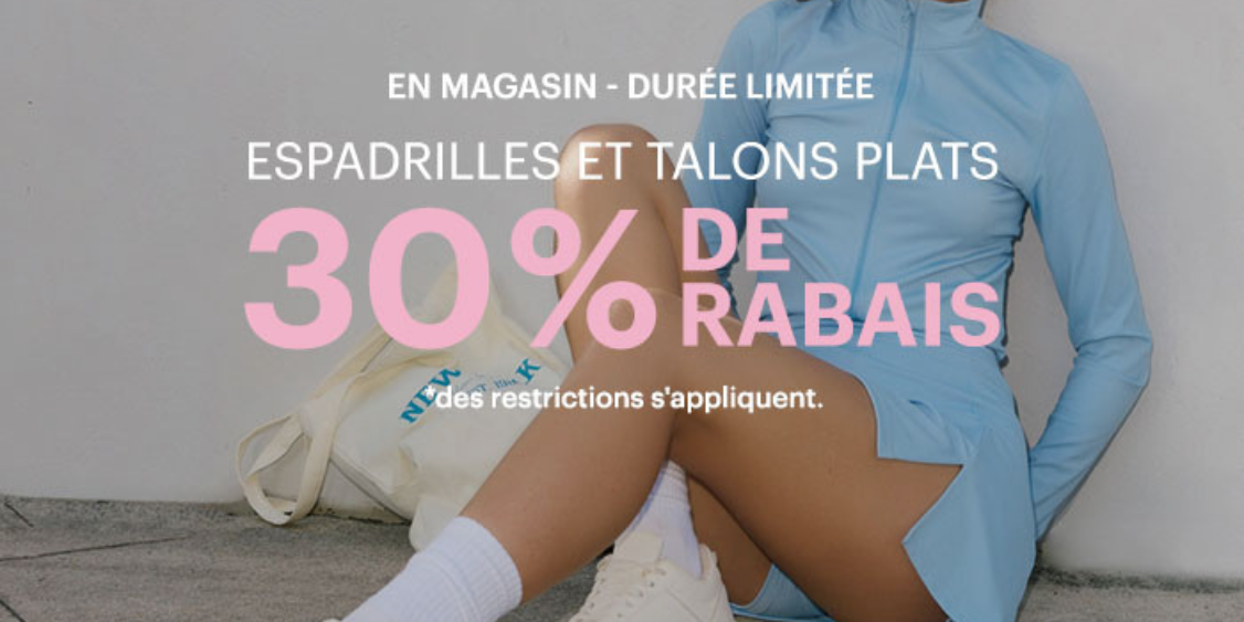 Espadrilles et talons plats. 30 % de rabais.